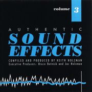 Authentic Sound Effects, Volume 3