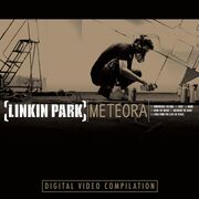 Meteora (Digital Video Compilation)