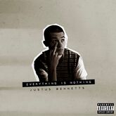 Justus Bennetts Everything Is Nothing (Co-Written & Co-Produced by Mike Shinoda)